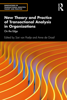 Paperback New Theory and Practice of Transactional Analysis in Organizations: On the Edge Book