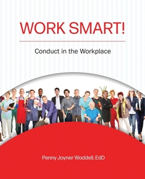 Paperback Work Smart! Conduct in the Workplace Book