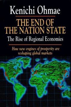 Hardcover End of the Nation State: The Rise of Regional Economies Book