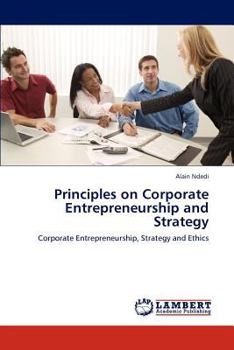 Paperback Principles on Corporate Entrepreneurship and Strategy Book