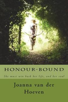 Paperback Honour-bound: She must win back her life, and her soul Book