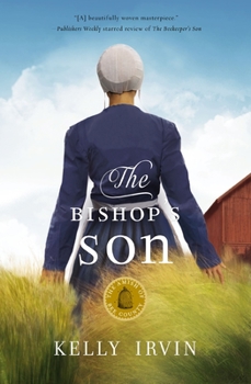 The Bishop's Son - Book #2 of the Amish of Bee County