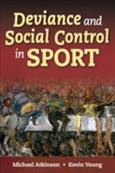 Hardcover Deviance and Social Control in Sport Book