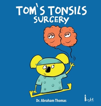 Hardcover Tom's Tonsils Surgery Book