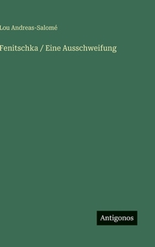 Fenitschka / Eine Ausschweifung (German Edition)