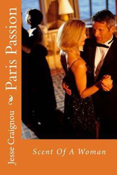 Paris Passion: Scent of a Woman