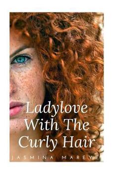 Paperback Ladylove With The Curly Hair: A Teenage Lesbian Romance Story Book