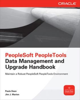 Paperback PeopleSoft Peopletools Data Management and Upgrade Handbook Book