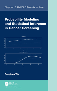 Hardcover Probability Modeling and Statistical Inference in Cancer Screening Book