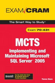 Paperback MCTS: Implementing and Maintaining Microsoft SQL Server 2005, Exam 70-431 Book