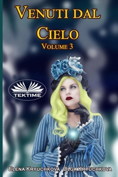 Paperback Venuti dal cielo, Volume 3 [Italian] Book