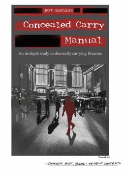 Paperback The Concealed Carry Manual Book