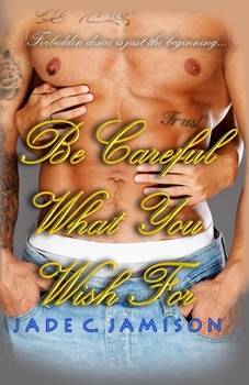 Paperback Be Careful What You Wish For Book