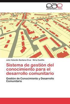 Paperback Sistema de gestión del conocimiento para el desarrollo comunitario [Spanish] Book