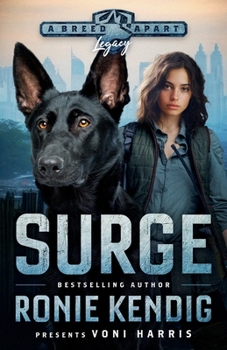 Surge: A Breed Apart Novel (A Breed Apart: Legacy) - Book #5 of the Breed Apart: Legacy