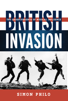 Paperback British Invasion: The Crosscurrents of Musical Influence Book