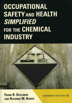 Paperback Occupational Safety and Health Simplified for the Chemical Industry Book