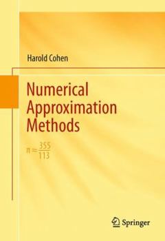 Hardcover Numerical Approximation Methods: &#960; &#8776; 355/113 Book