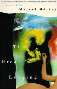 Paperback The Great Longing: Novel, A Book