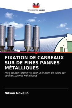 Paperback Fixation de Carreaux Sur de Fines Pannes Métalliques [French] Book