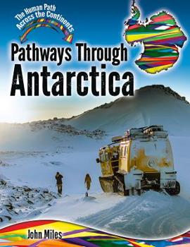 Paperback Pathways Through Antarctica Book
