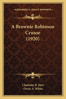 Paperback A Brownie Robinson Crusoe (1920) Book