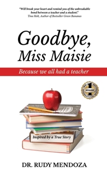 Hardcover Goodbye, Miss Maisie Book