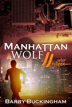 Paperback Manhattan Wolf 2: Solar Eclipse Book