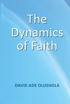Paperback The Dynamics of Faith Book