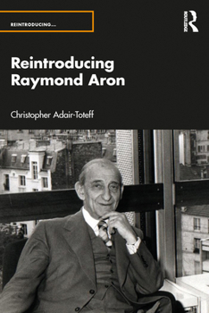 Paperback Reintroducing Raymond Aron Book