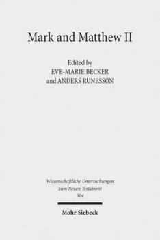 Hardcover Mark and Matthew II: Comparative Readings. Reception History, Cultural Hermeneutics, and Theology Book