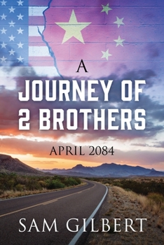 Paperback A Journey of 2 Brothers: April 2084 Book