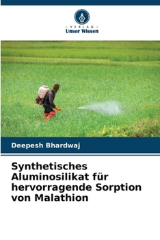Paperback Synthetisches Aluminosilikat für hervorragende Sorption von Malathion [German] Book