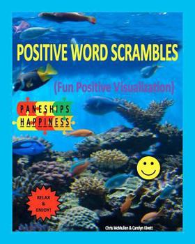 Paperback Positive Word Scrambles (Fun Positive Visualization): Relax & Enjoy Unscrambling Letters to Form Positive Words Book