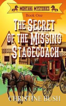 Paperback The Secret of the Missing Stagecoach Book