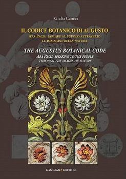 The Augustus Botanical Code: Ara Pacis: Speaking To The People Through The Images Of Nature