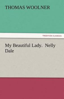 My Beautiful Lady and Nelly Dale
