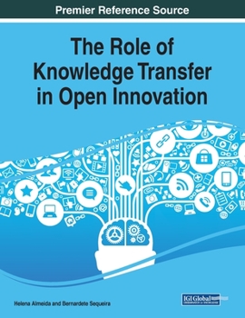 Paperback The Role of Knowledge Transfer in Open Innovation Book