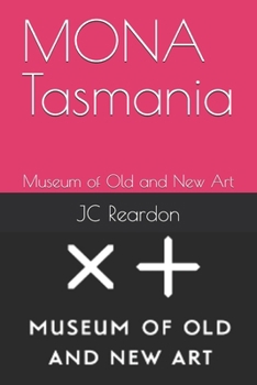 Paperback MONA Tasmania: Museum of Old and New Art Book