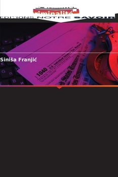 Enquête criminelle sur la cybercriminalité (French Edition)