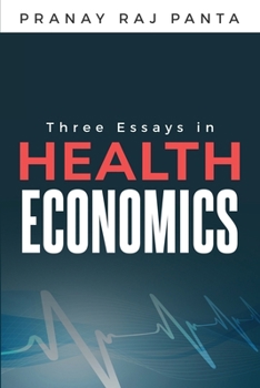 Paperback Three Essays in Health Economics Book