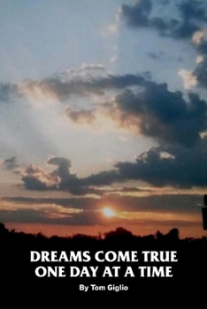 Paperback Dreams Come True One Day at a Time Book