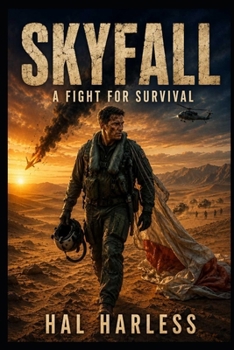 Skyfall: A Fight For Survival