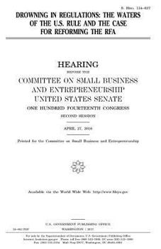 Drowning in regulations : the Waters of the U.S. rule and the case for reforming the RFA