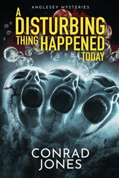 Paperback A DISTURBING THING HAPPENED tODAY Book