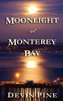 Paperback Moonlight at Monterey Bay Book