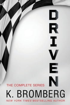 The Complete Driven Series - Book  of the Driven