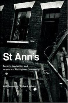 Paperback St. Ann's: Poverty, Deprivation and Morale in a Nottingham Community Book