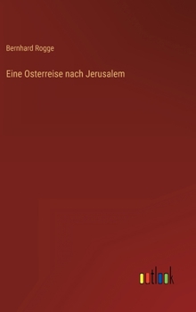 Hardcover Eine Osterreise nach Jerusalem [German] Book