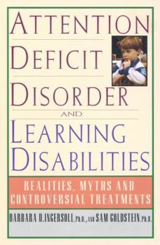 Paperback Attention Deficit Disorder and Learning Disabilities: Reality, Myths, and Controversial Treatments Book